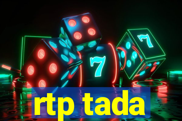 rtp tada